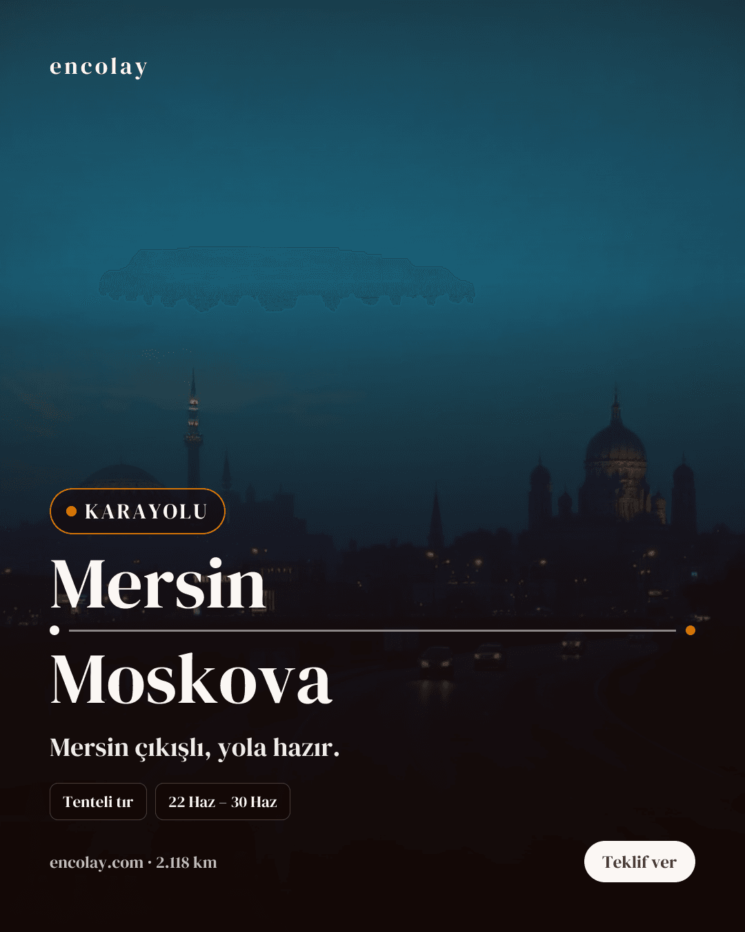 Boş araç: Mersin → Moskova · Mega tır