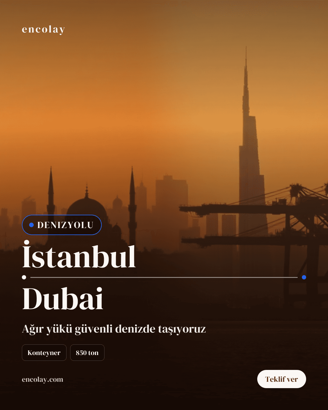 İstanbul-Dubai arası 850 ton konteyner denizyolu taşıması