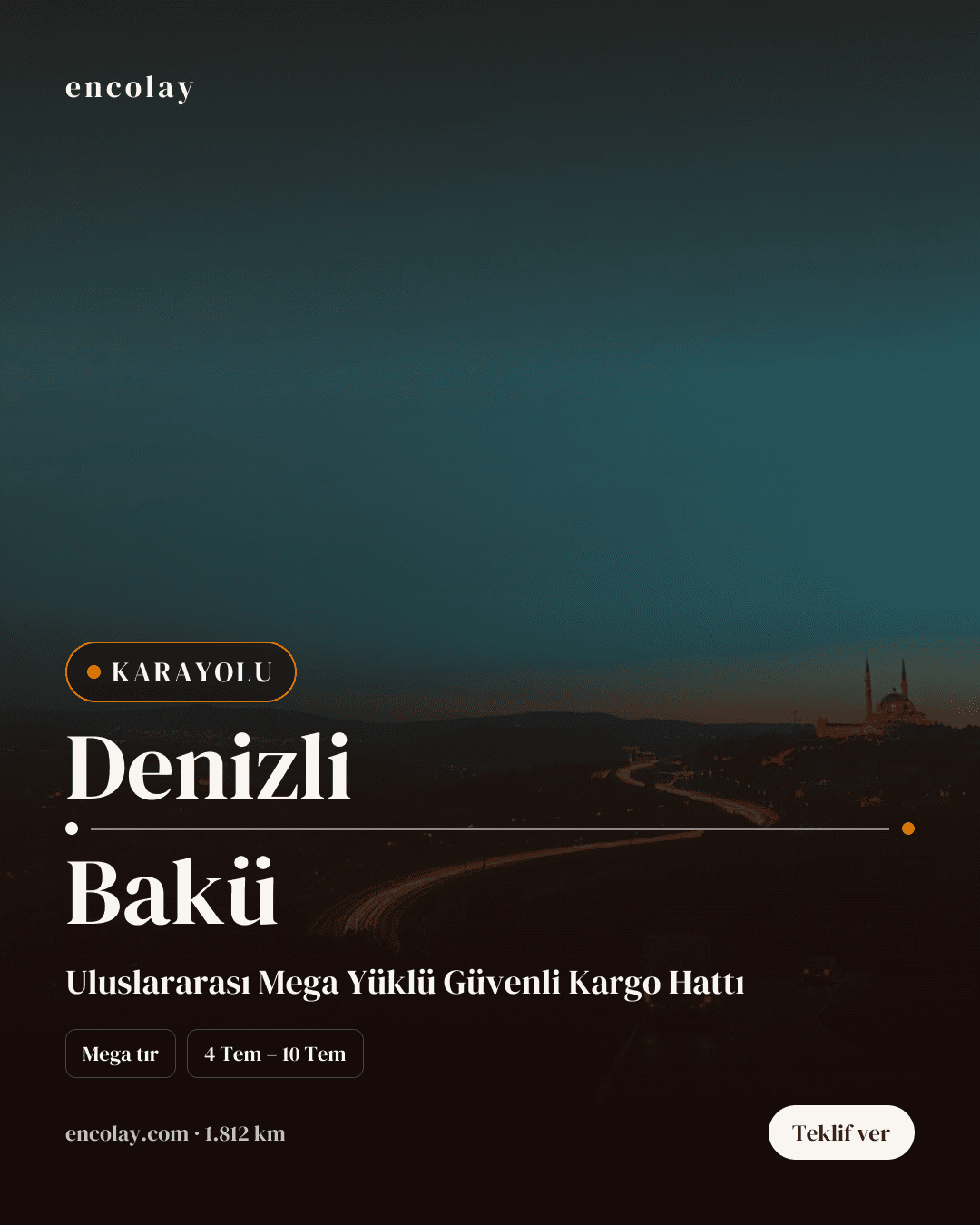 Boş araç: Denizli → Bakü · Tır (tenteli)