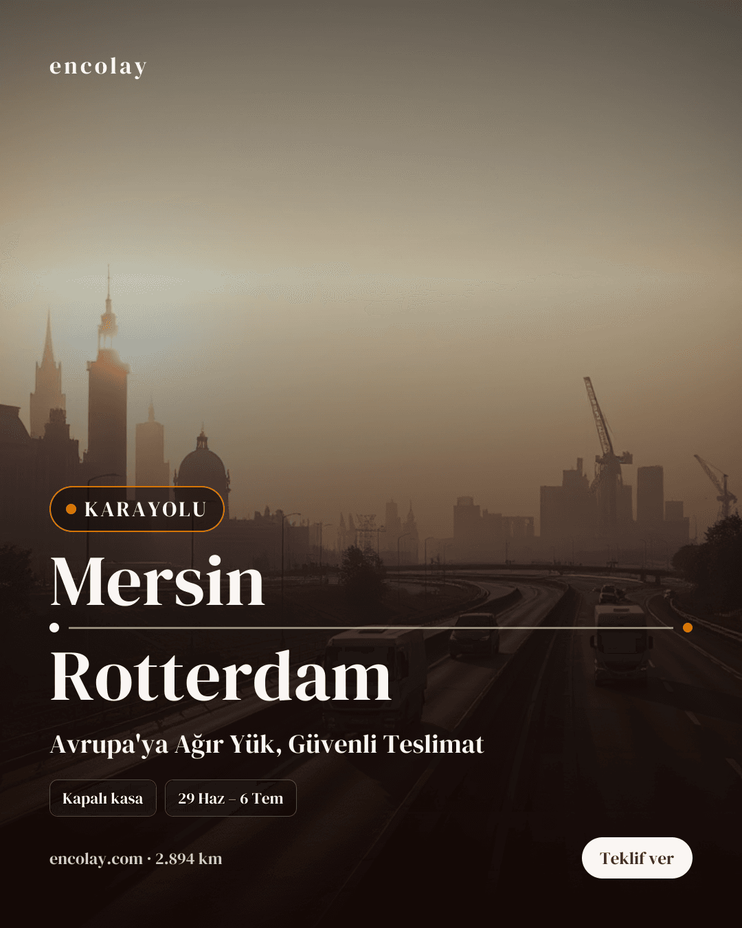 Boş araç: Mersin → Rotterdam · Lowbed (ağır yük)