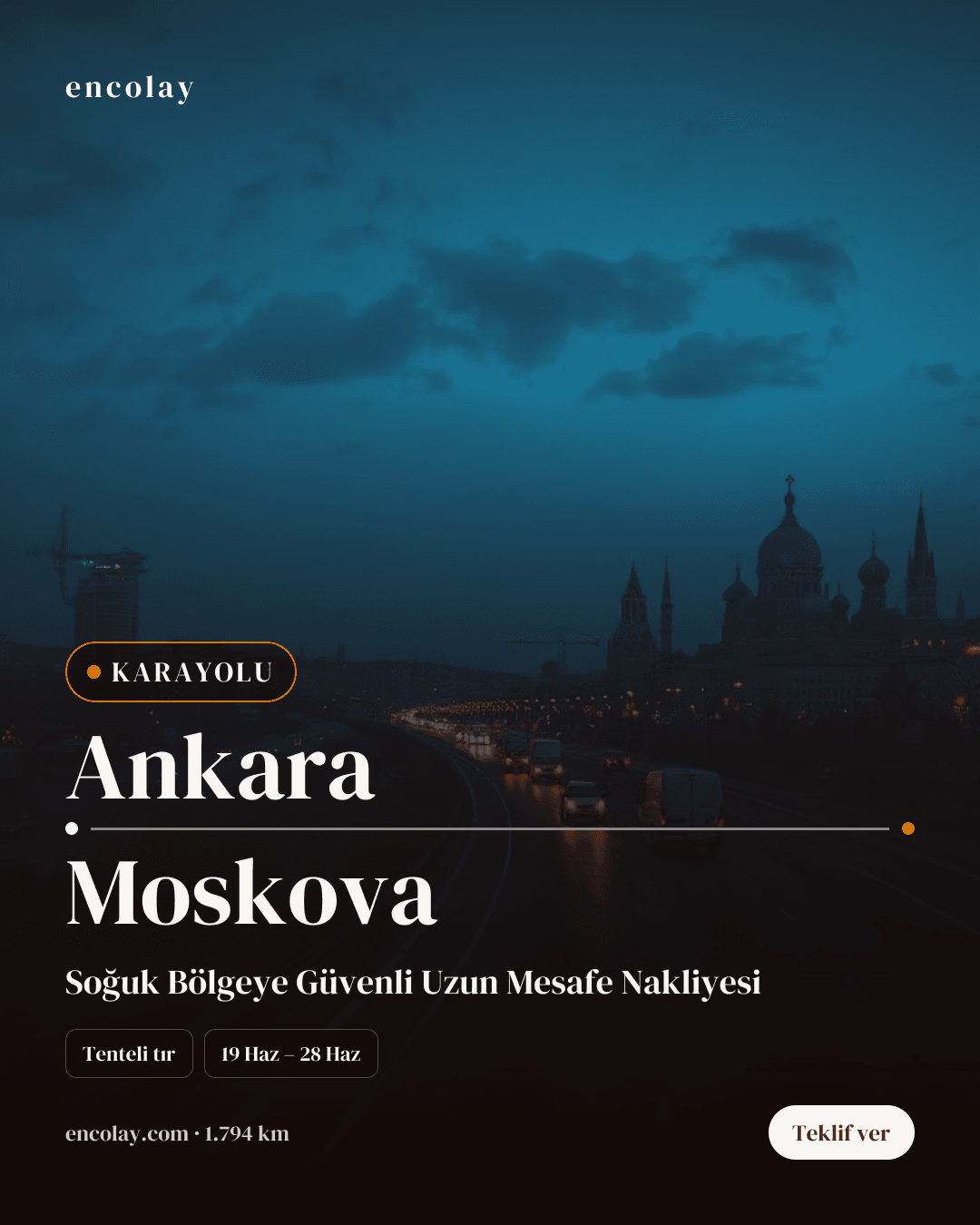 Boş araç: Ankara → Moskova · Tır (tenteli)