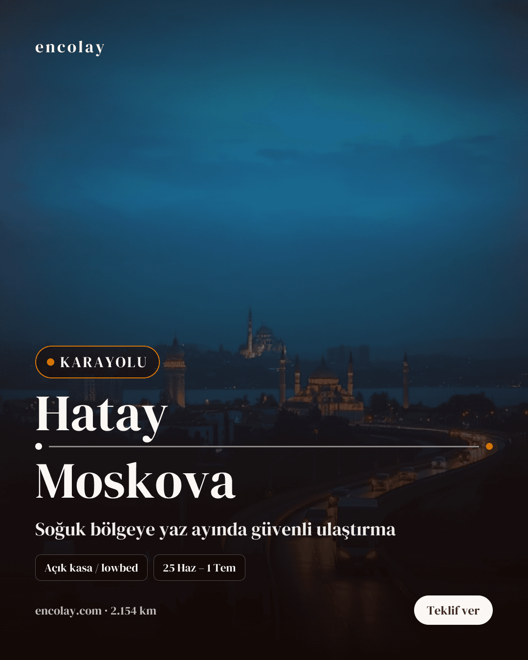 Boş araç: Hatay → Moskova · Tır (tenteli)