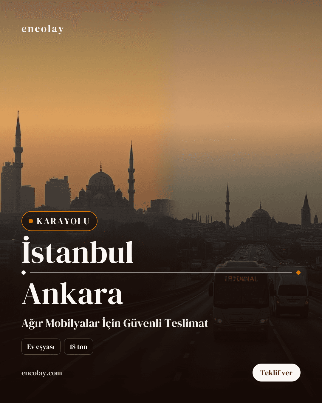 İstanbul-Ankara arası 18 ton ev eşyası karayolu taşıması