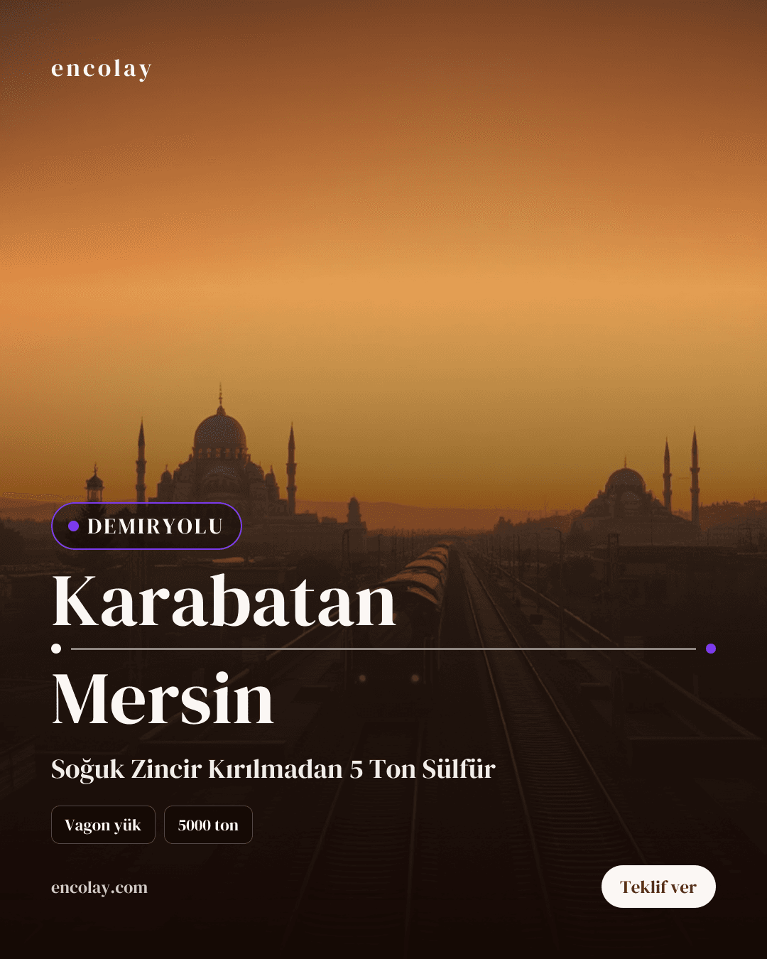 Kazakistan-Mersin/Kayseri Dökme Sülfür Demiryolu Taşıması