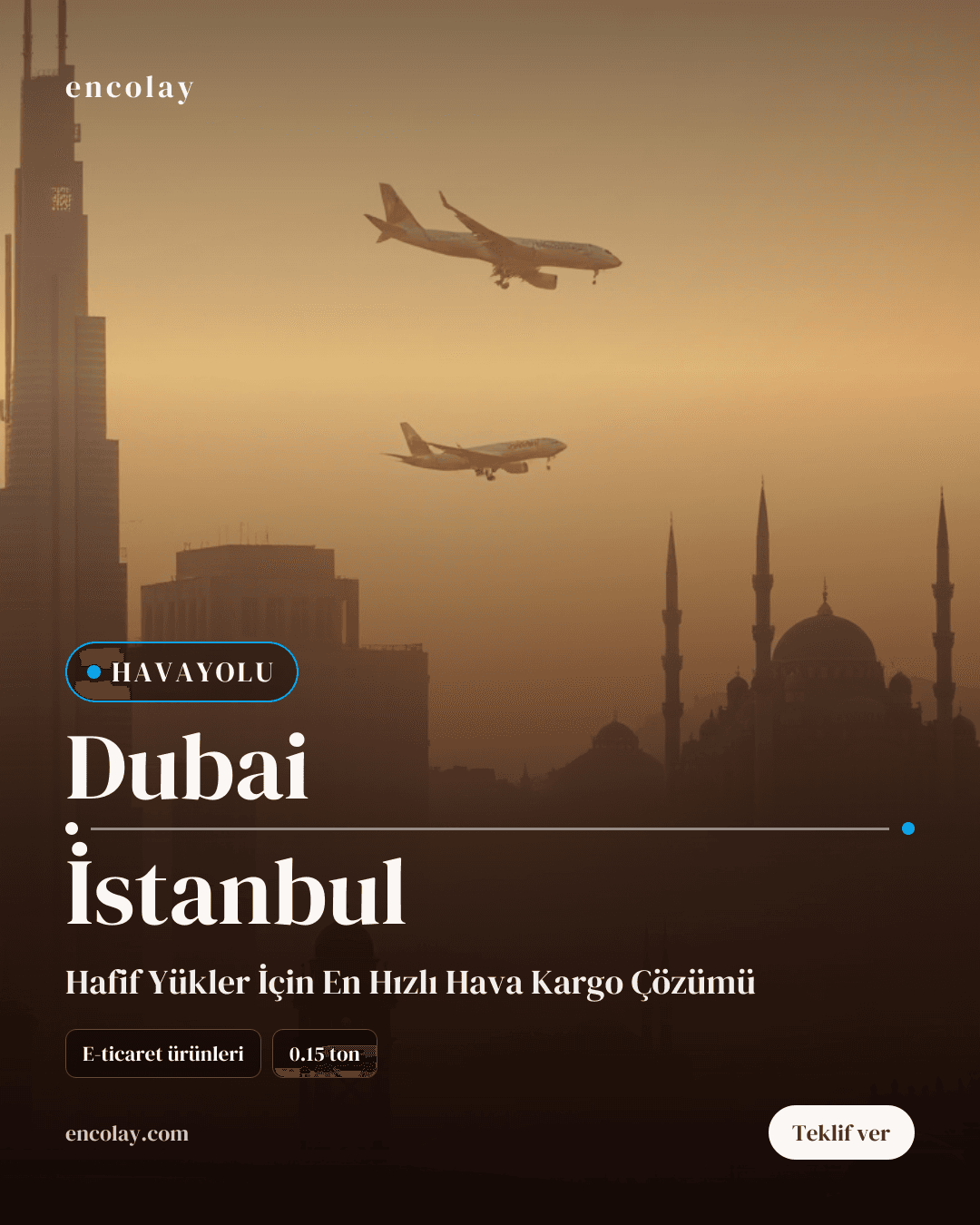 Dubai-İstanbul havayolu e-ticaret ürünleri taşıması