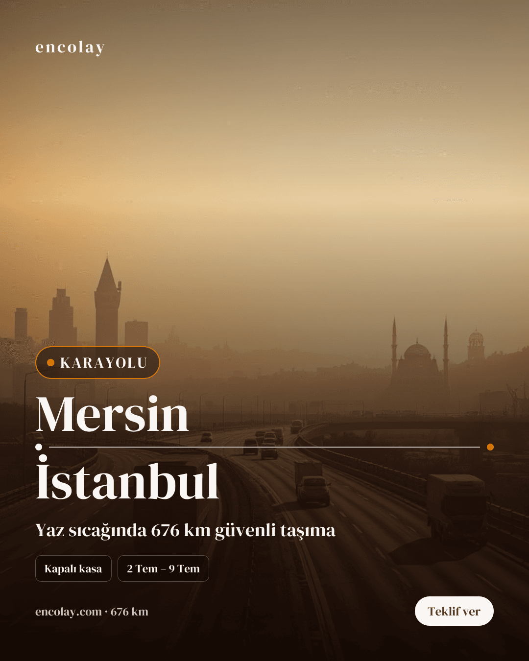 Boş araç: Mersin → İstanbul · Tır (tenteli)