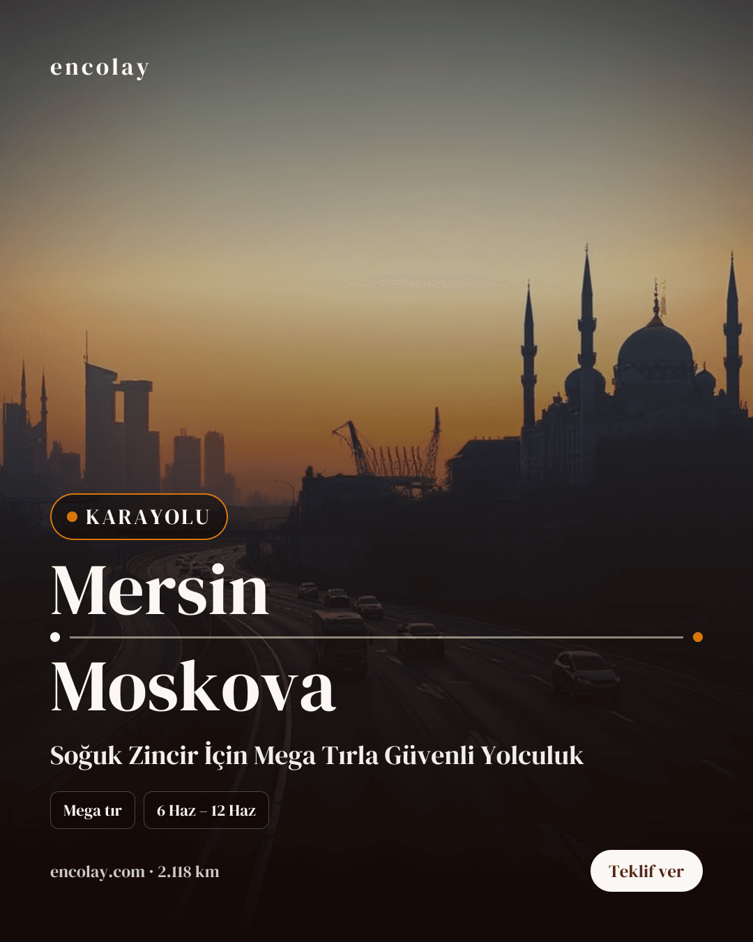 Boş araç: Mersin → Moskova · Tır (tenteli)