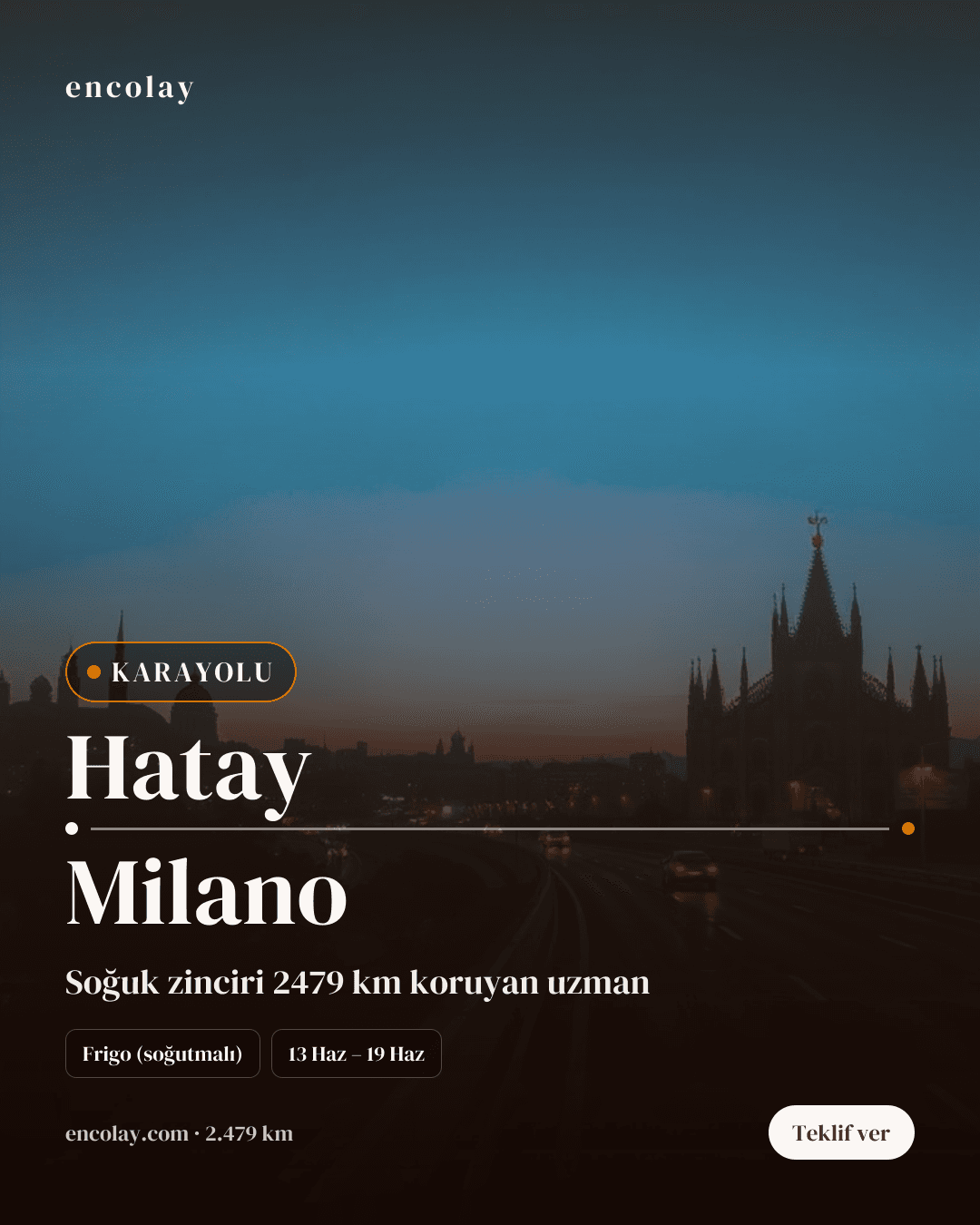 Boş araç: Hatay → Milano · Frigo araç