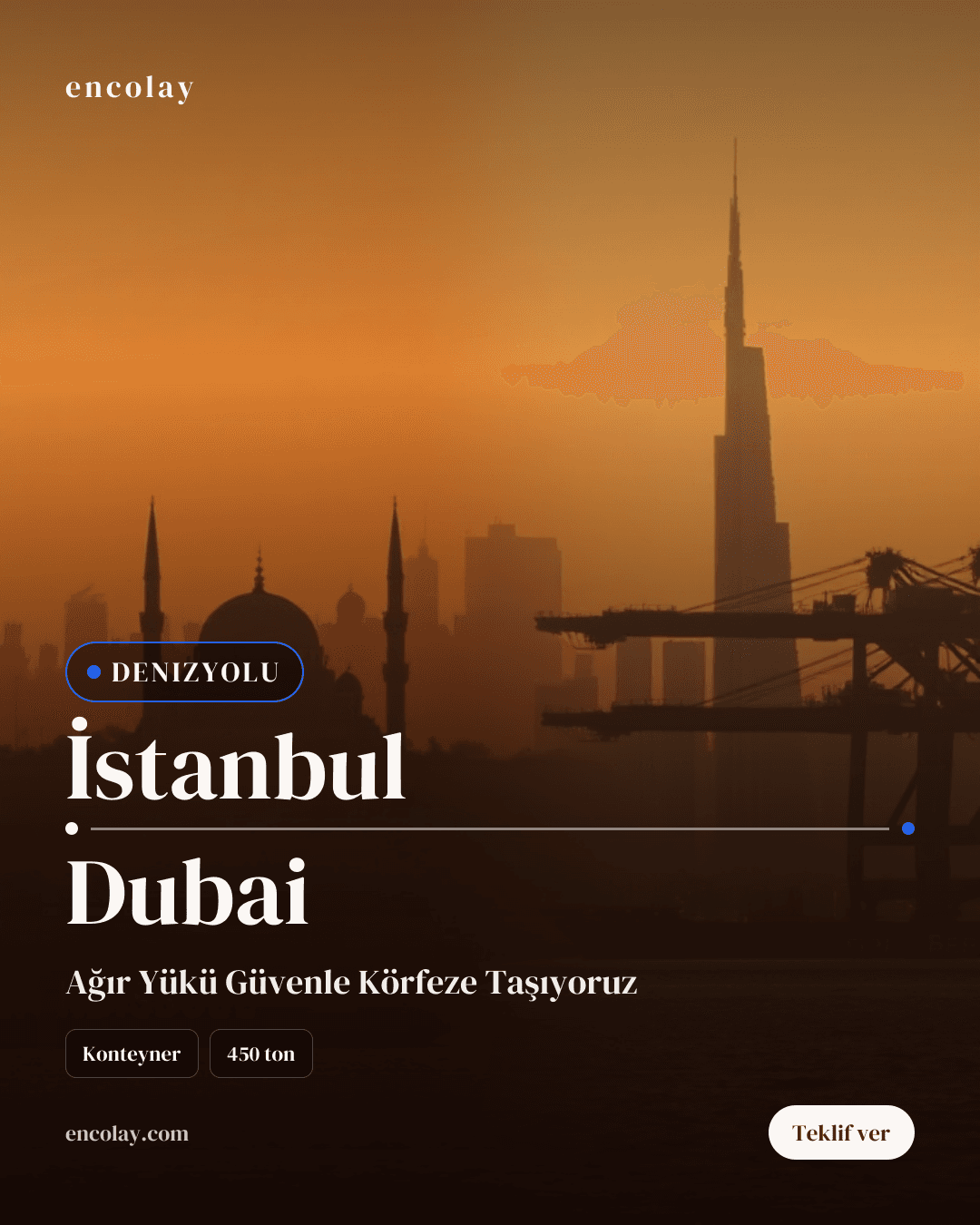 İstanbul-Dubai arası 450 ton konteyner denizyolu taşıması